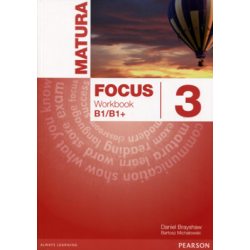 Język angielski Matura Focus 3 Workbook, ćwiczenia Szkoły ponadgimnazjalne